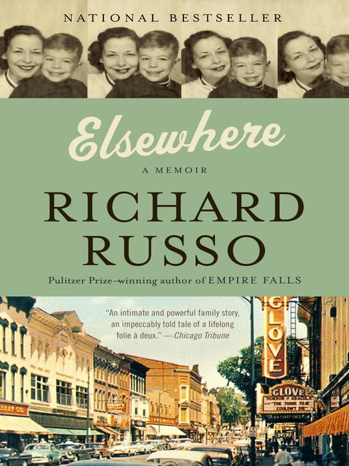 Title details for Elsewhere by Richard Russo - Wait list